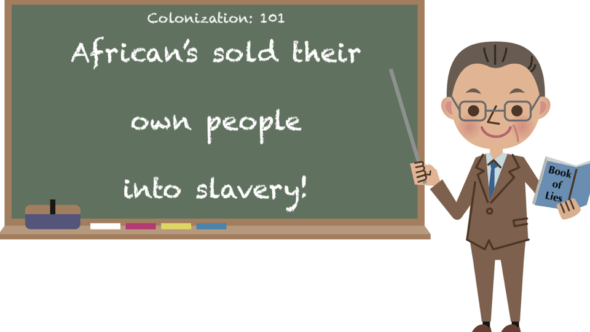 The truth about slavery. Did Africans sell their own people into slavery?